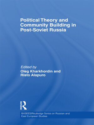 cover image of Political Theory and Community Building in Post-Soviet Russia